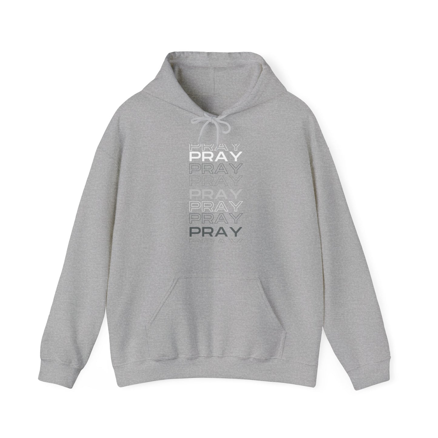 Pray- Unisex Hoodie (white & gray letters)