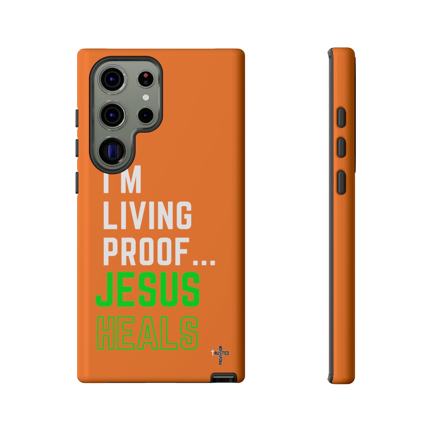 I'm living proof...Jesus Heals- Tough Case (orange)