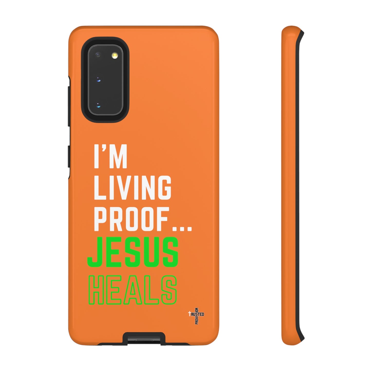 I'm living proof...Jesus Heals- Tough Case (orange)