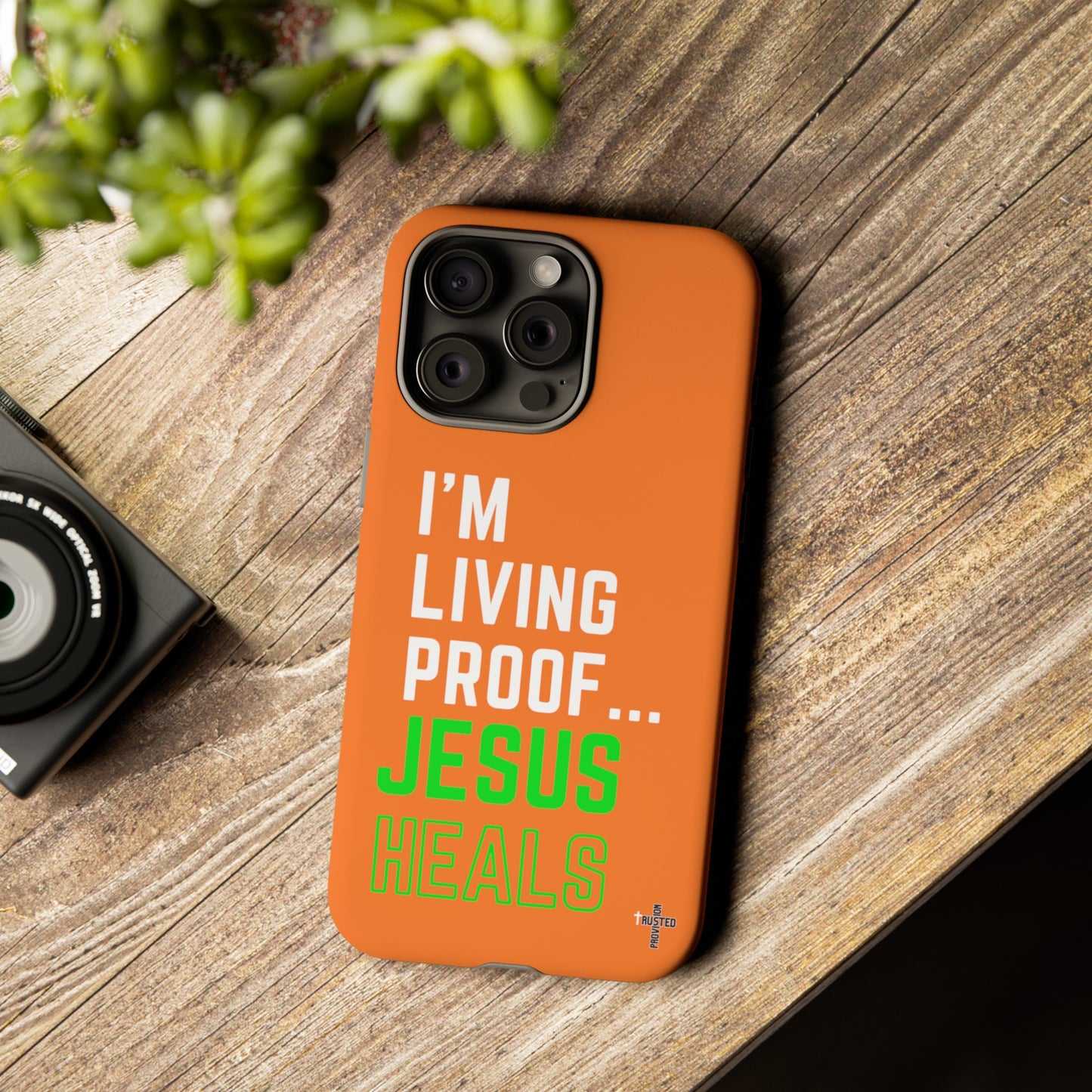 I'm living proof...Jesus Heals- Tough Case (orange)