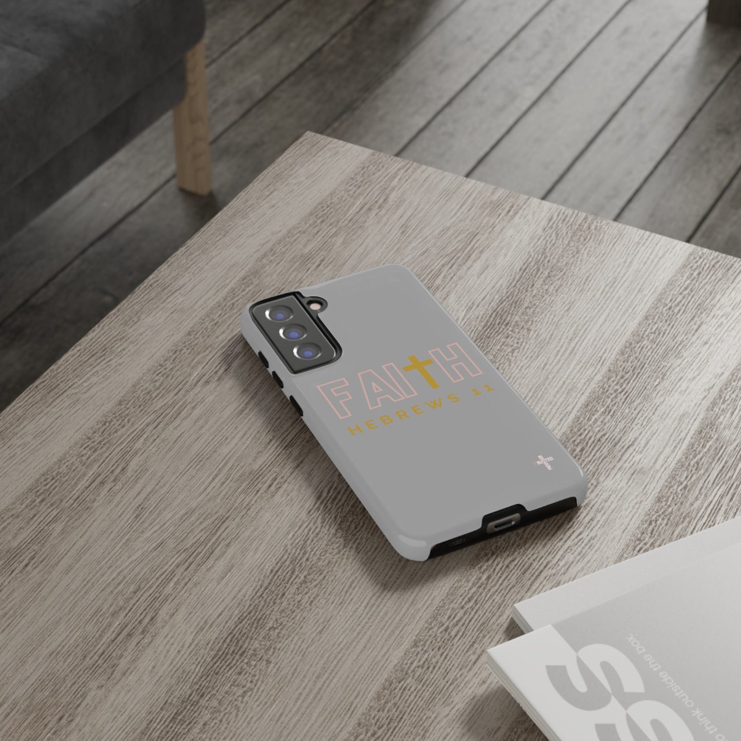 FAITH/Hebrews 11- Tough Case (light grey/rose/gold)