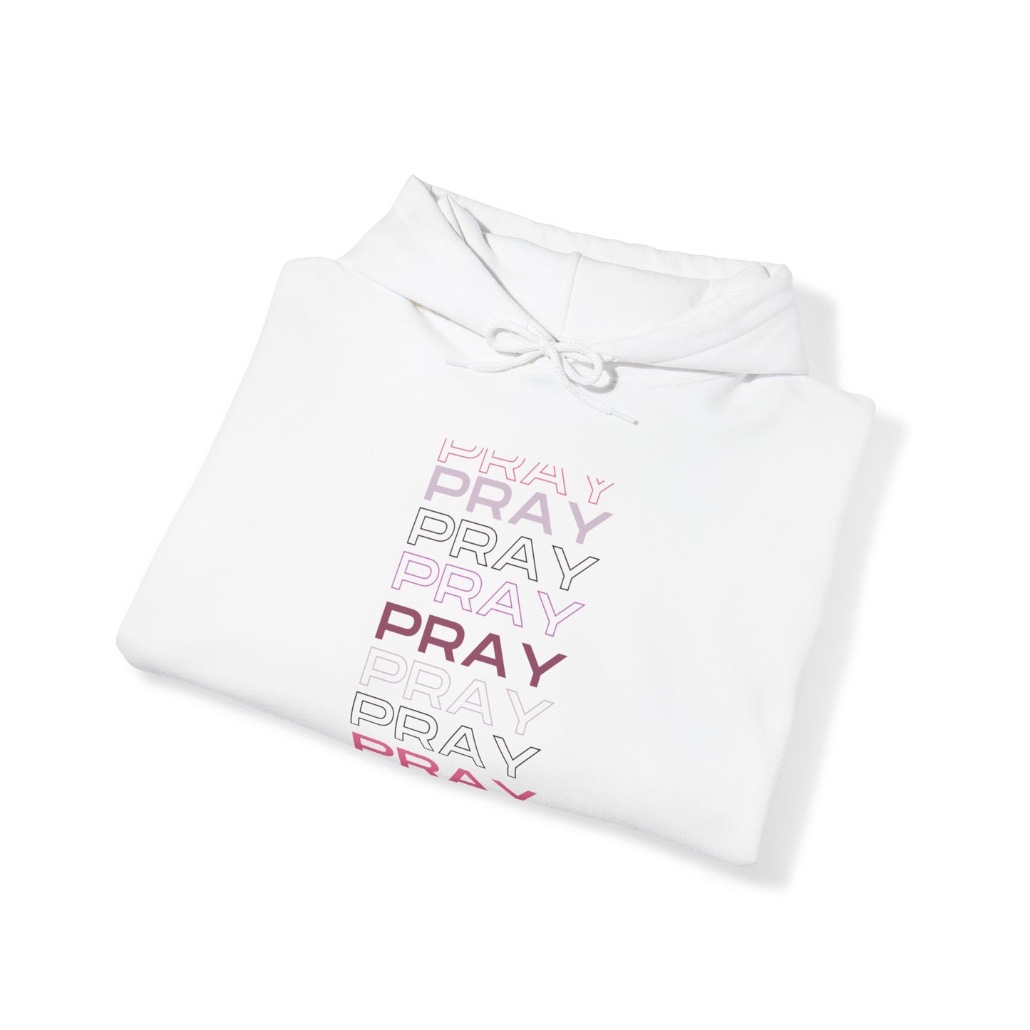 Pray- Unisex Hoodie (white & gray letters)