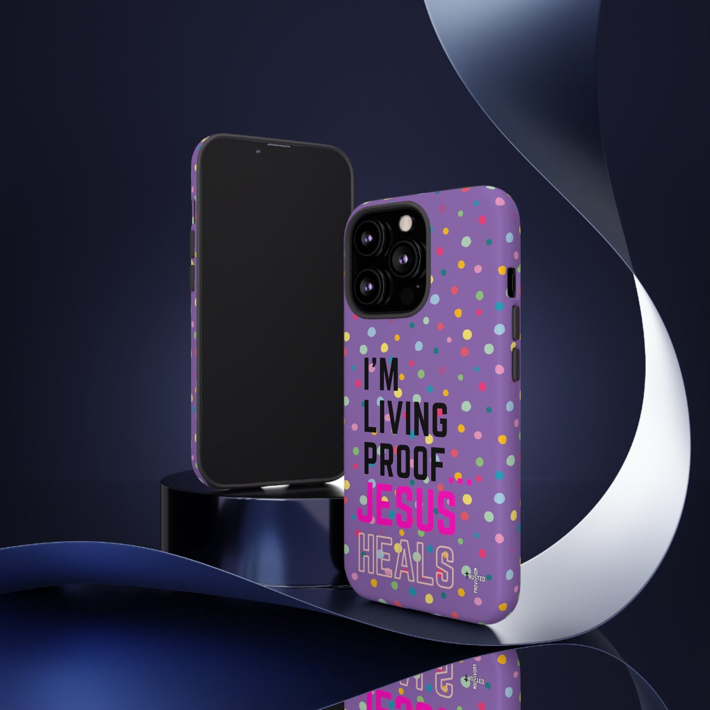 I'm living proof...Jesus Heals- Tough Case (polka dots/light purple)