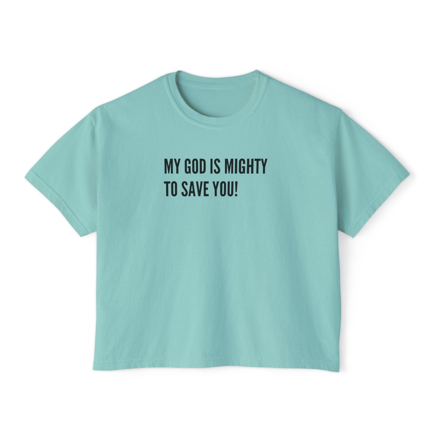 My God is Mighty to Save You!- Women's Softstyle T-Shirt