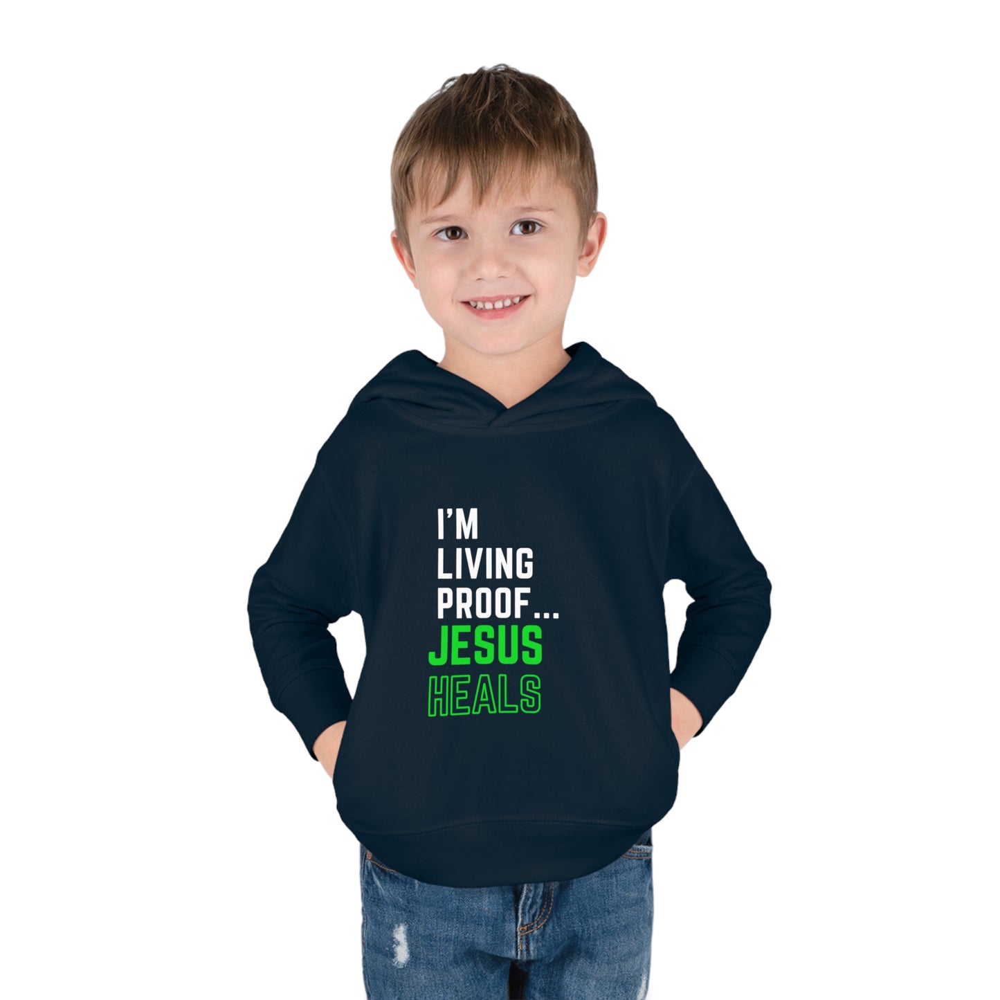 I'm living proof...Jesus Heals- Toddler Pullover Hoodie (neon letters)