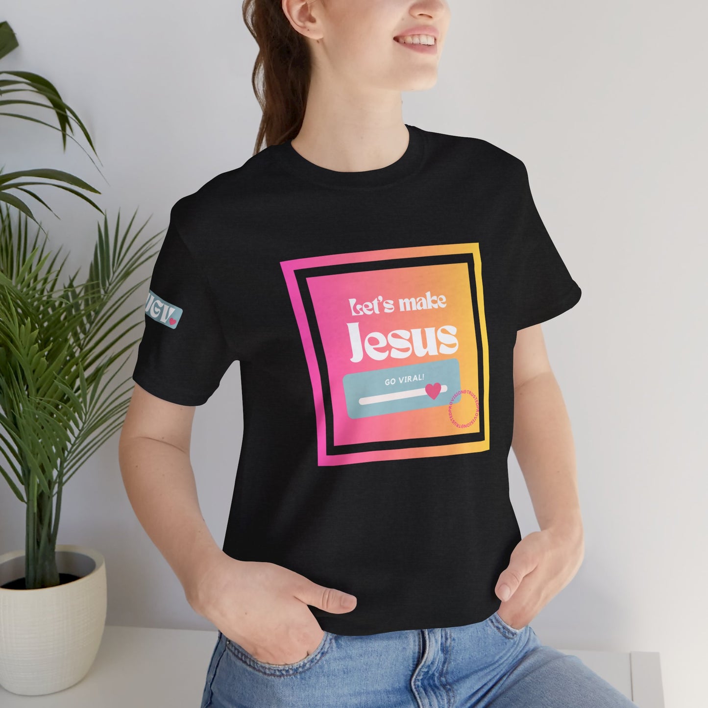 LMJGV: "Let's Make Jesus Go Viral"- Unisex Sleeve T-shirt