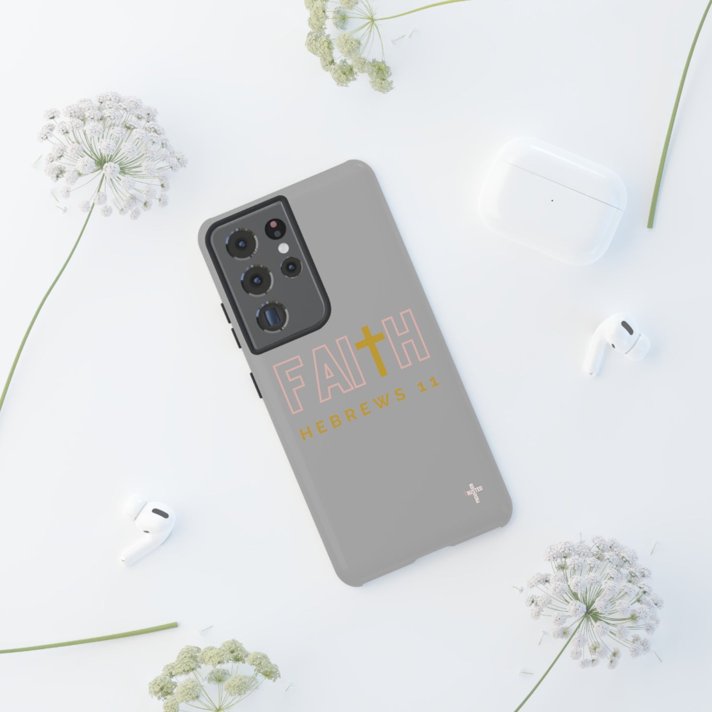 FAITH/Hebrews 11- Tough Case (light grey/rose/gold)