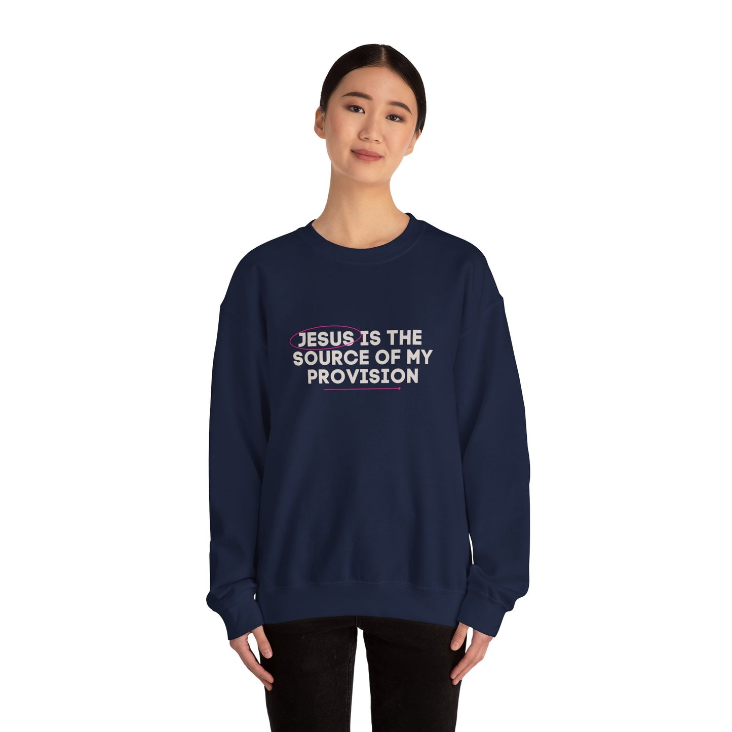 Christian Sweatshirt Jesus is the Source of my Provision Unisex Crewneck