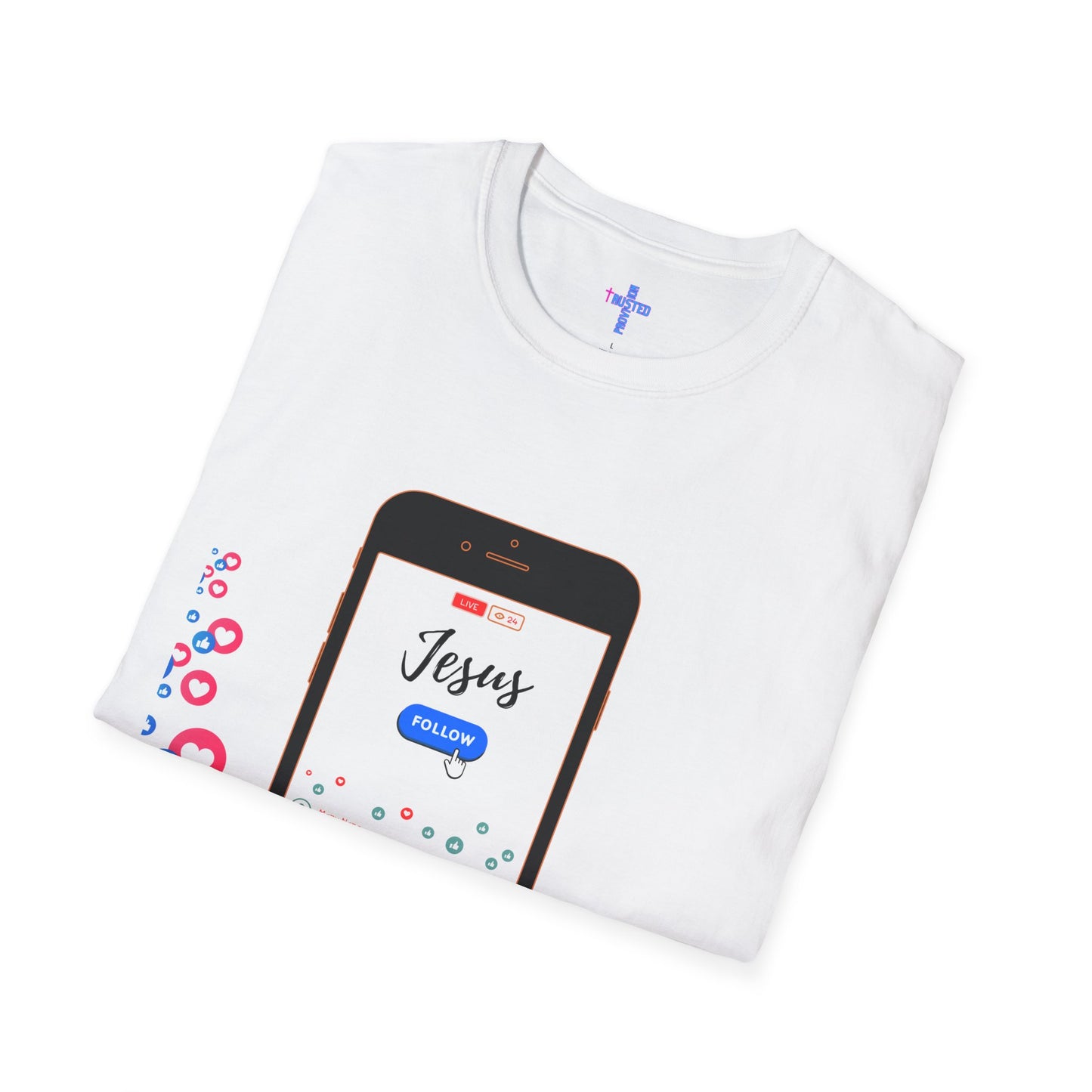 Follow Jesus- Women's Softstyle T-Shirt
