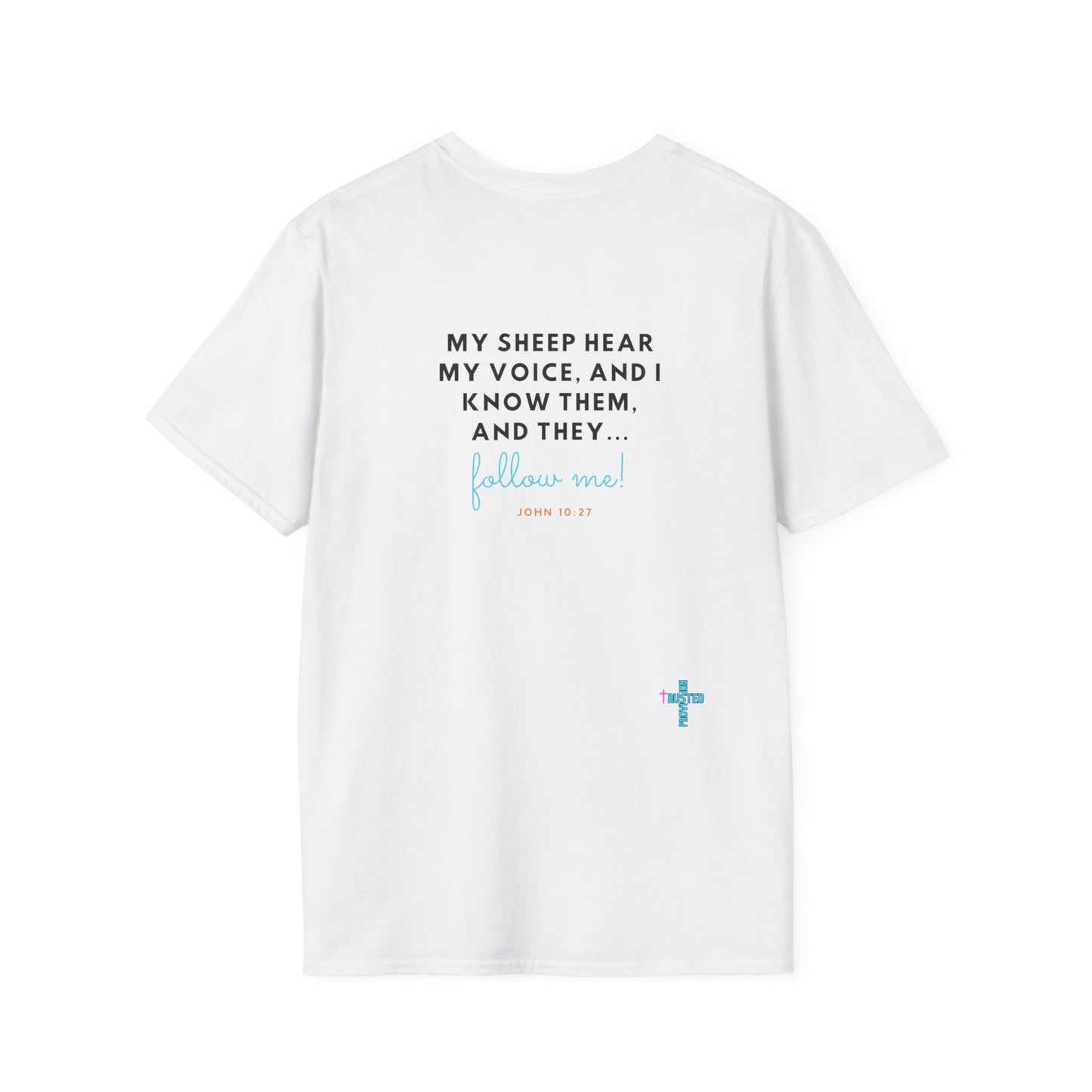 Follow Jesus- Women's Softstyle T-Shirt