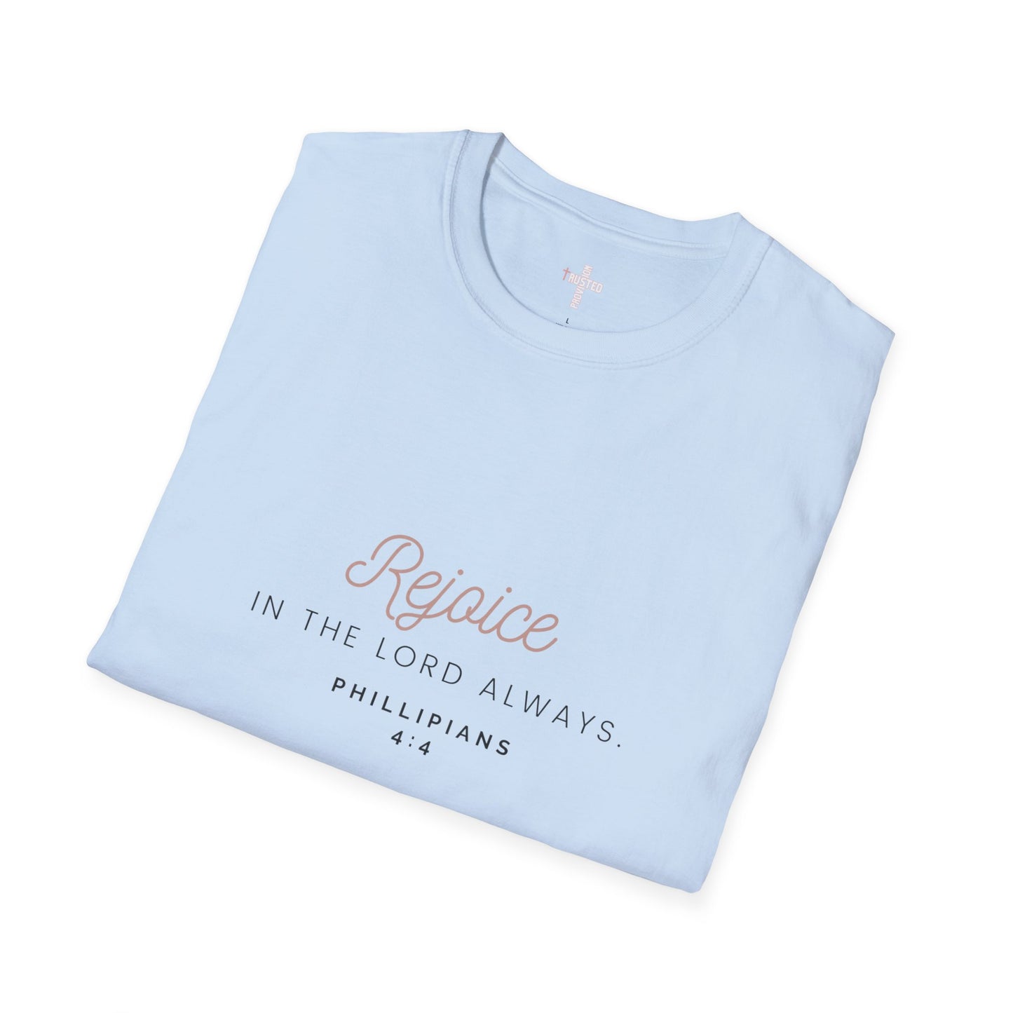 Rejoice- Women's Softstyle T-Shirt