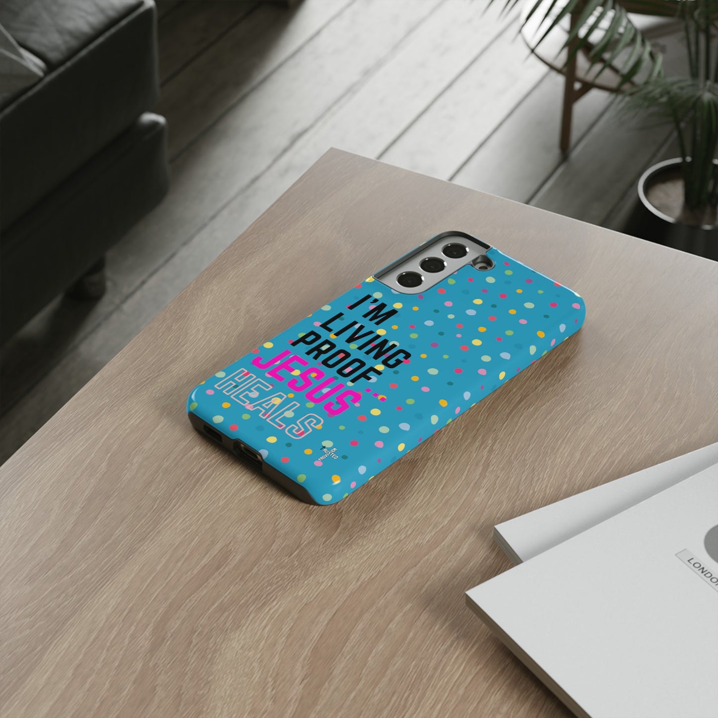 I'm living proof...Jesus Heals- Tough Case (polka dots/turquoise)