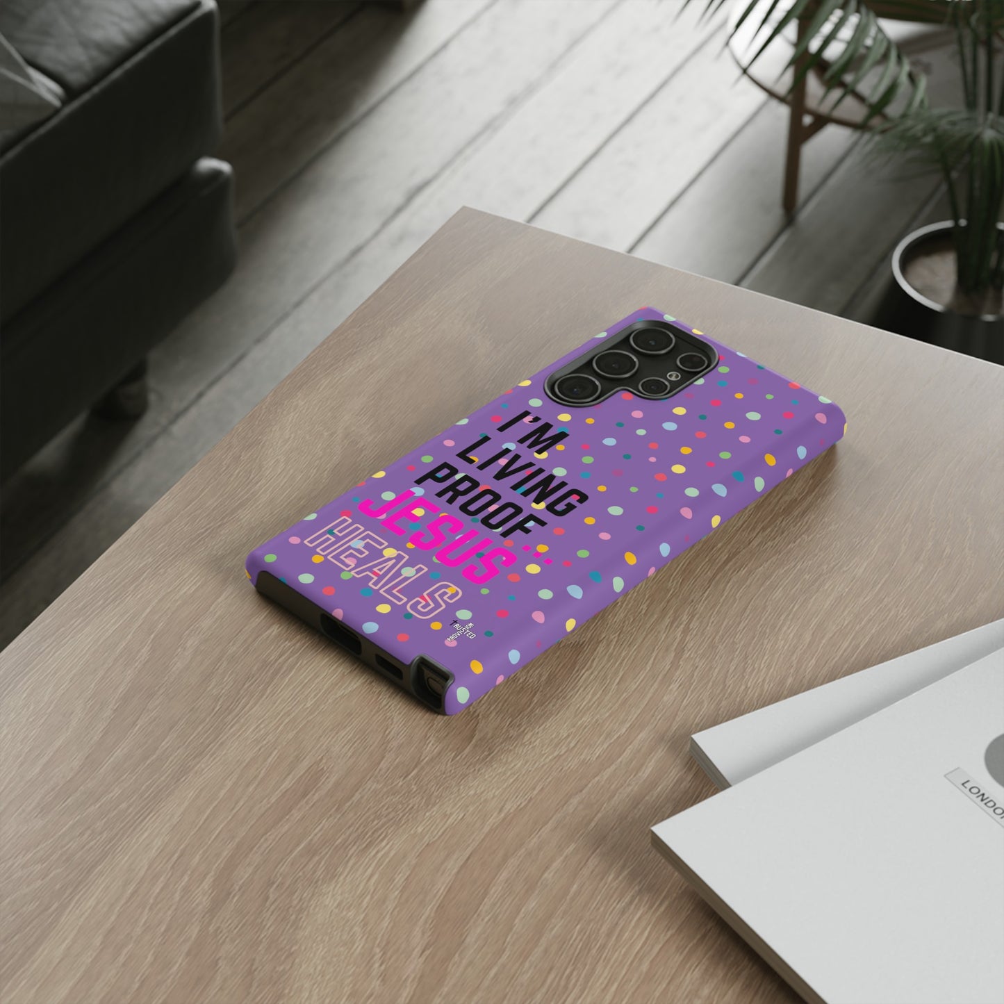 I'm living proof...Jesus Heals- Tough Case (polka dots/light purple)