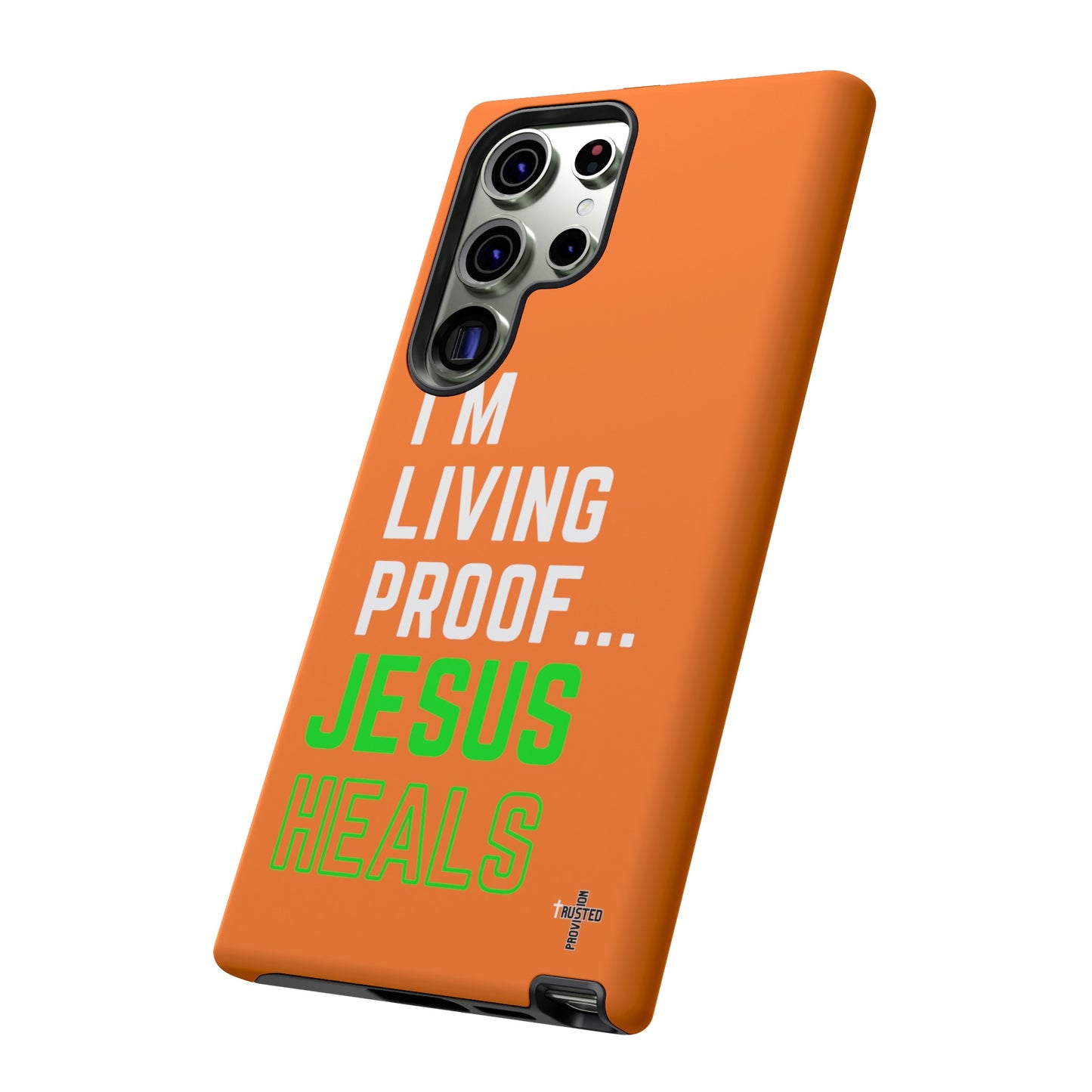 I'm living proof...Jesus Heals- Tough Case (orange)