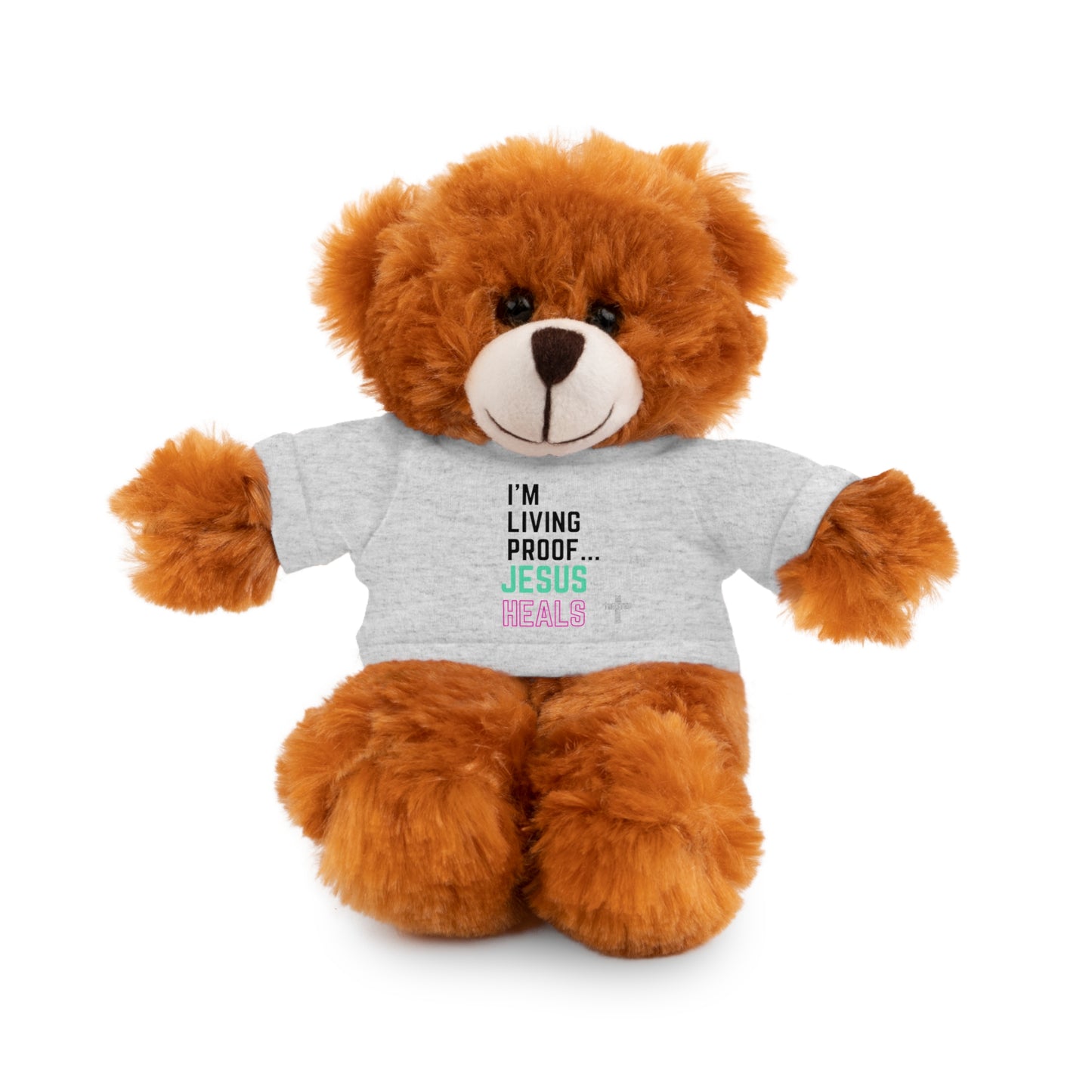 I am living proof...God heals- Stuffed Animals