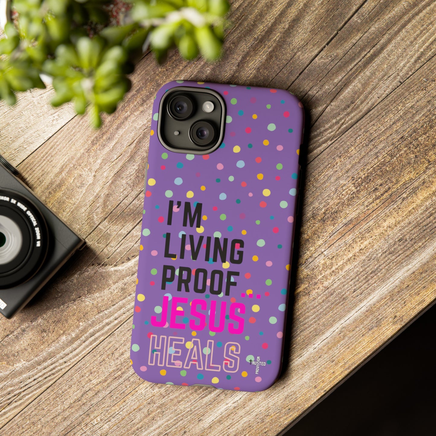 I'm living proof...Jesus Heals- Tough Case (polka dots/light purple)