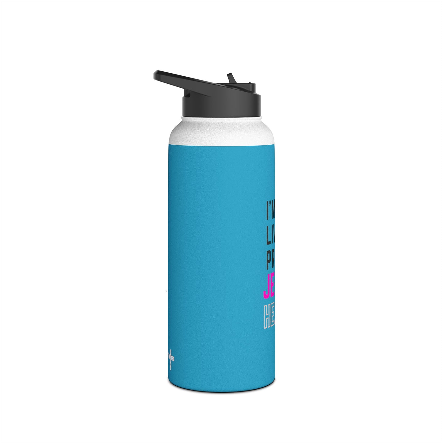 I'm living proof...Jesus Heals- 32 oz Stainless Steel Bottle (turquoise)
