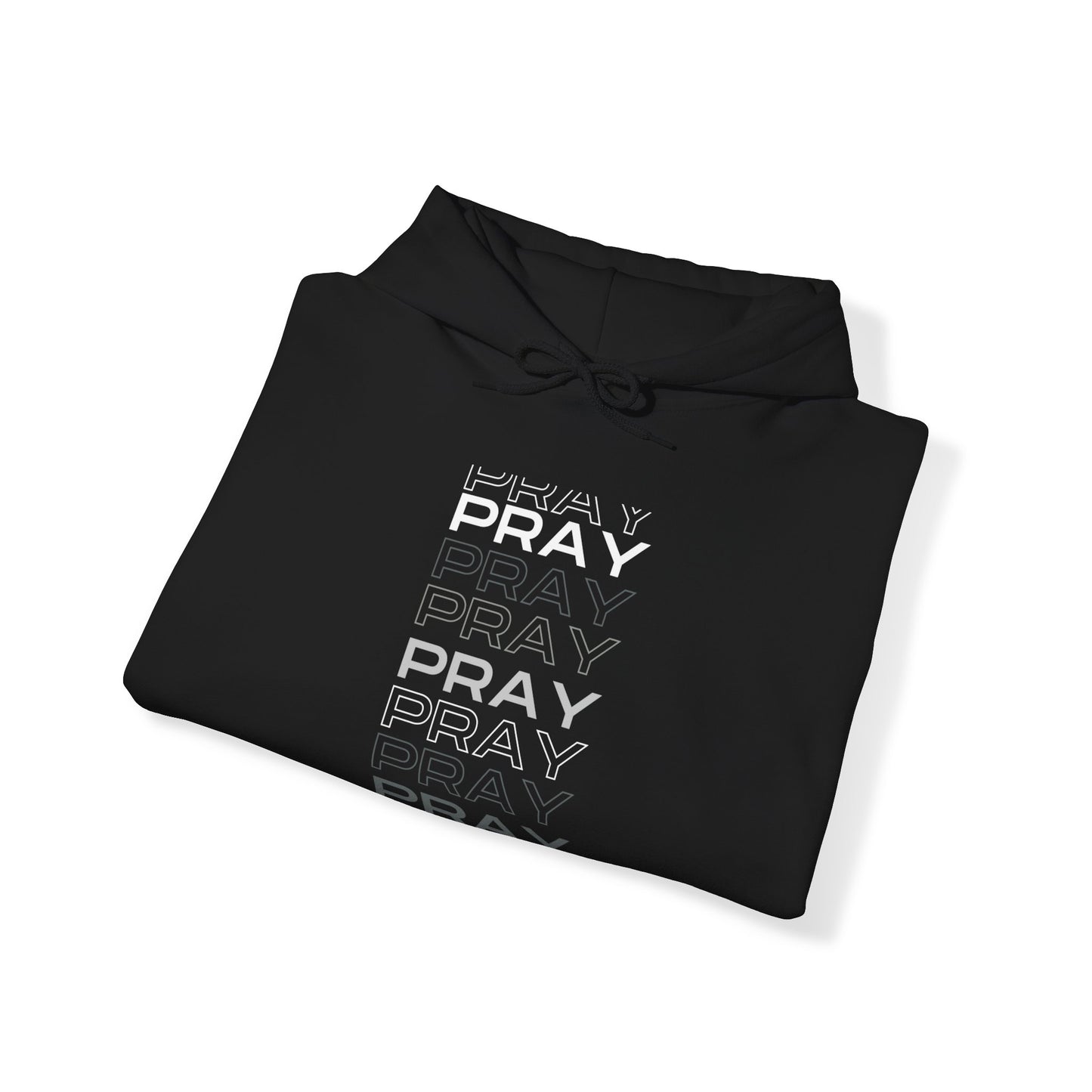Pray- Unisex Hoodie (white & gray letters)