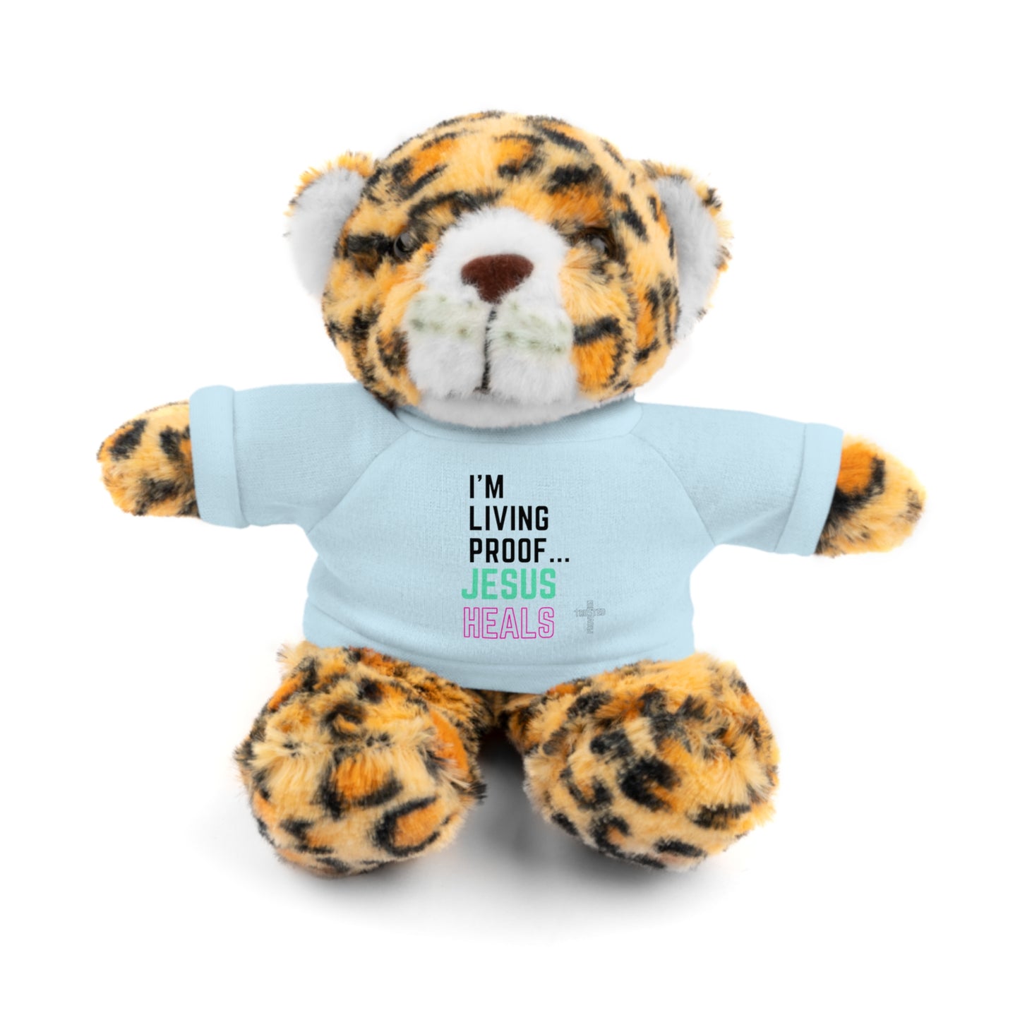 I am living proof...God heals- Stuffed Animals