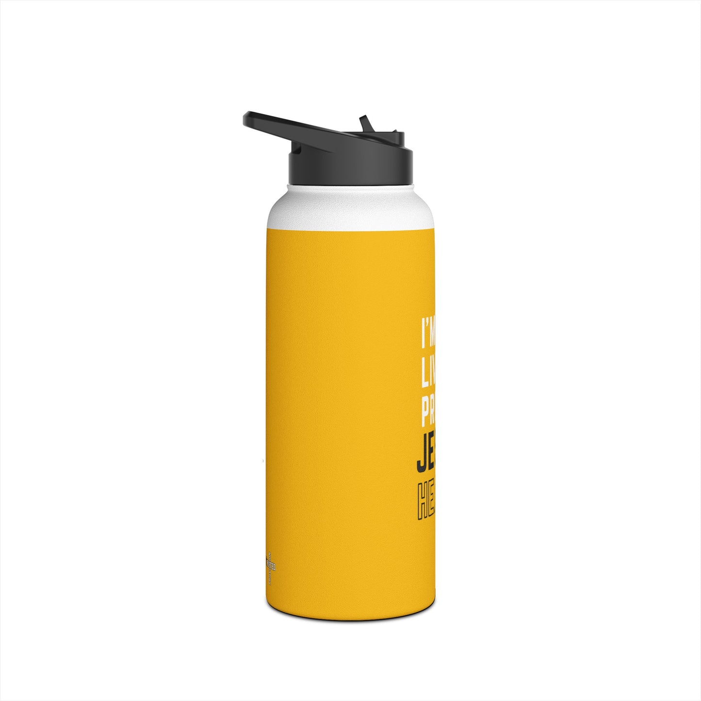 I'm living proof...Jesus Heals- 32 oz Stainless Steel Bottle (yellow)