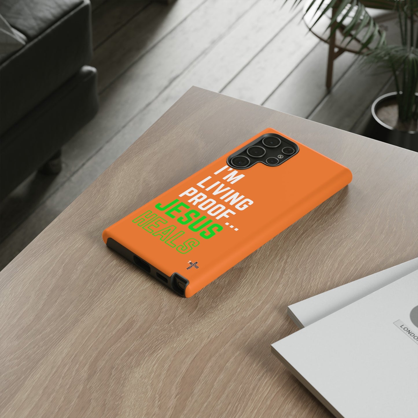 I'm living proof...Jesus Heals- Tough Case (orange)