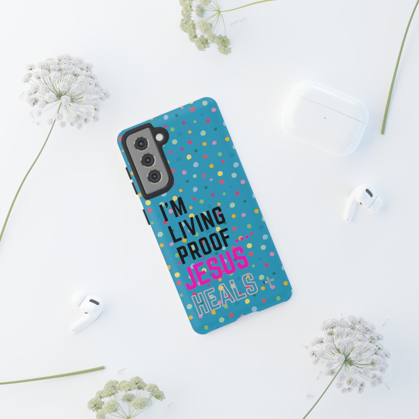I'm living proof...Jesus Heals- Tough Case (polka dots/turquoise)