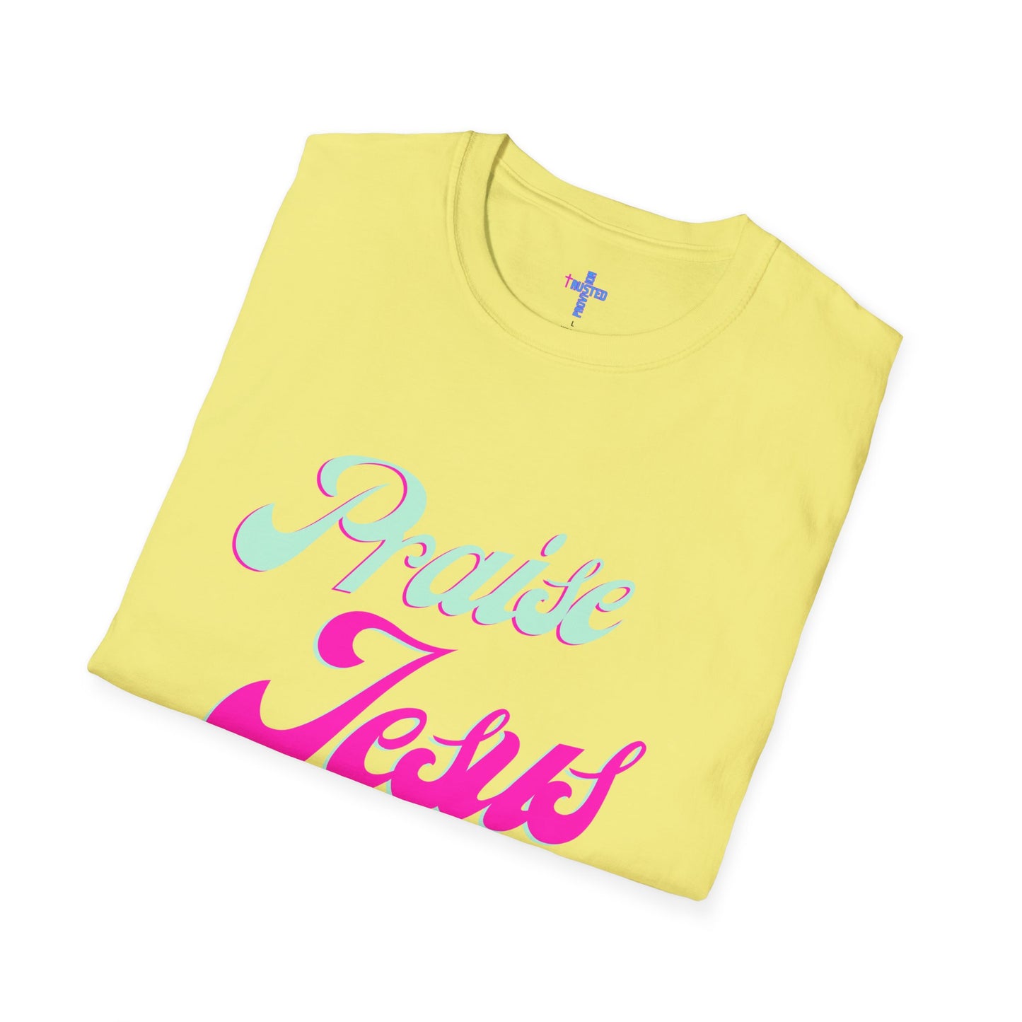 Praise Jesus- Women's Softstyle t-shirt