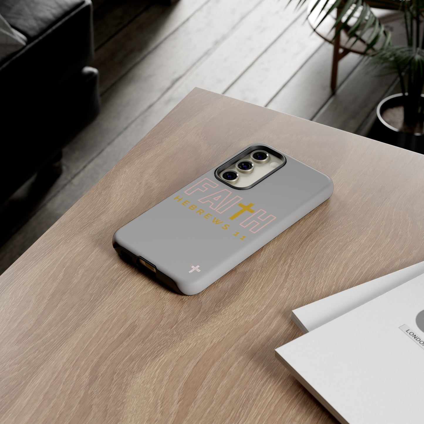 FAITH/Hebrews 11- Tough Case (light grey/rose/gold)