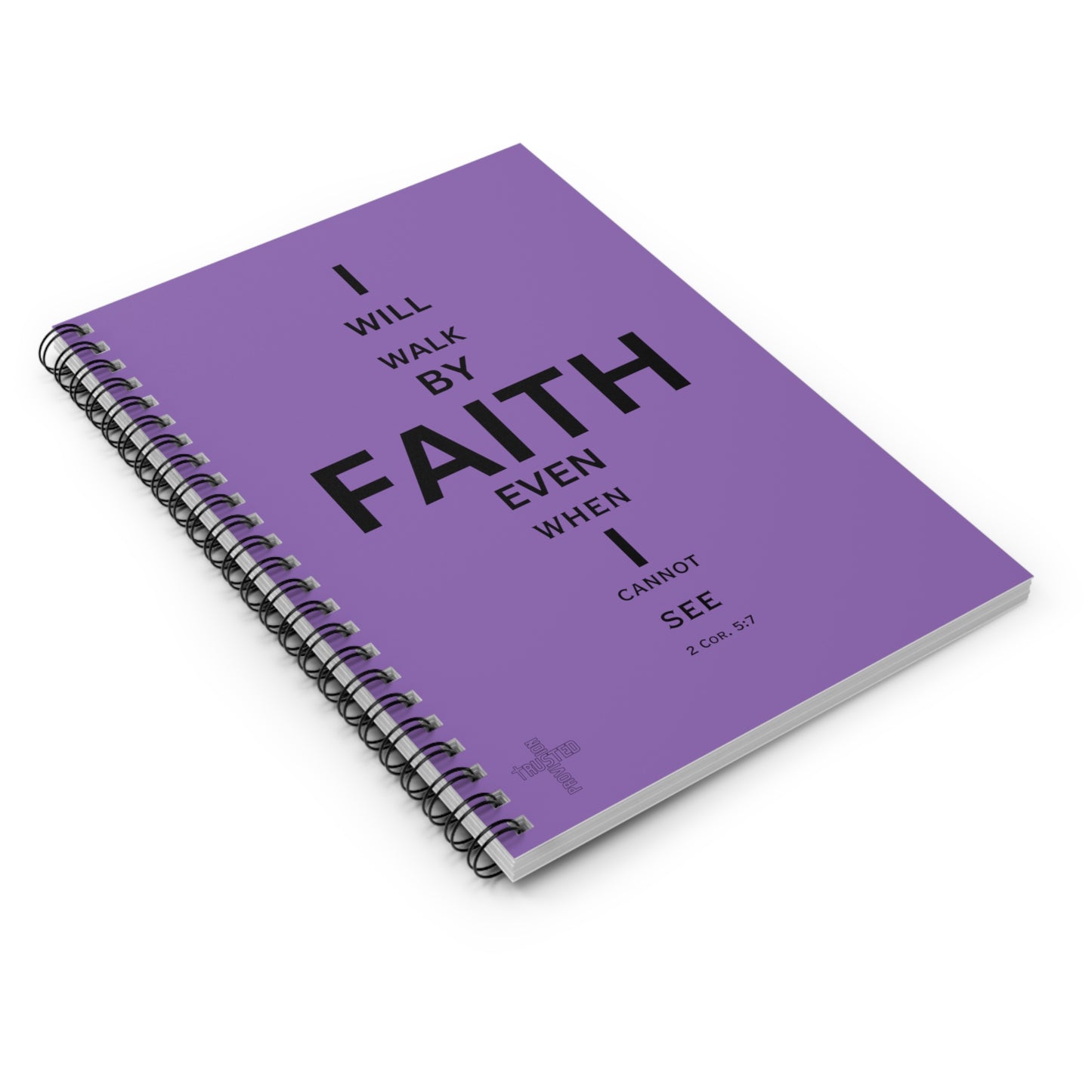 I Will Walk by Faith- Spiral Notebook (light purple)