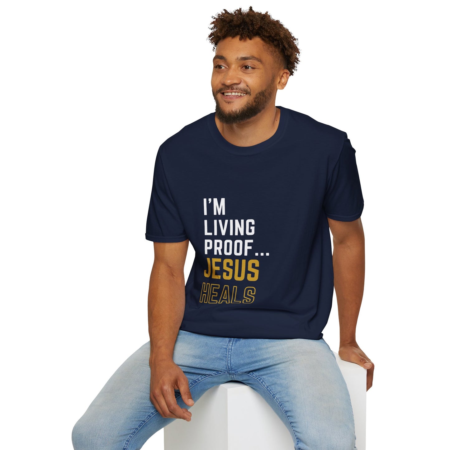 I'm living proof...Jesus Heals- Unisex Softstyle T-Shirt (gold edition)