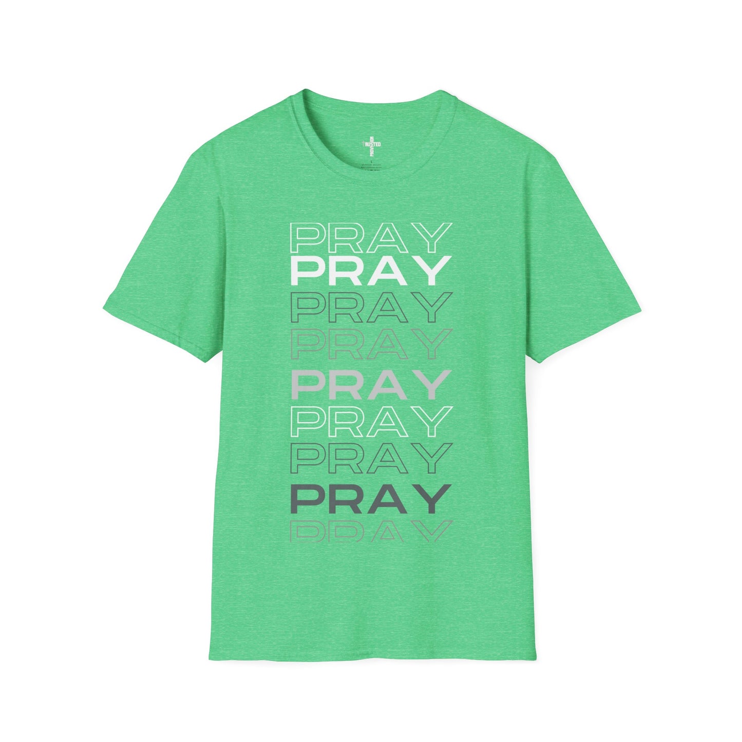 PRAY- Unisex Softstyle T-Shirt