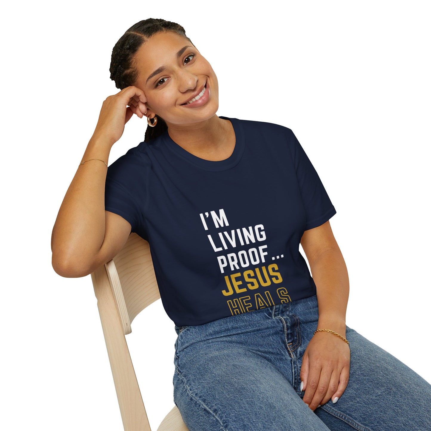 I'm living proof...Jesus Heals- Unisex Softstyle T-Shirt (gold edition)