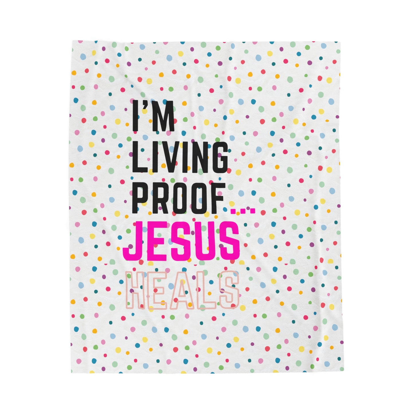 I am living proof...Jesus Heals- Plush Blanket (white)