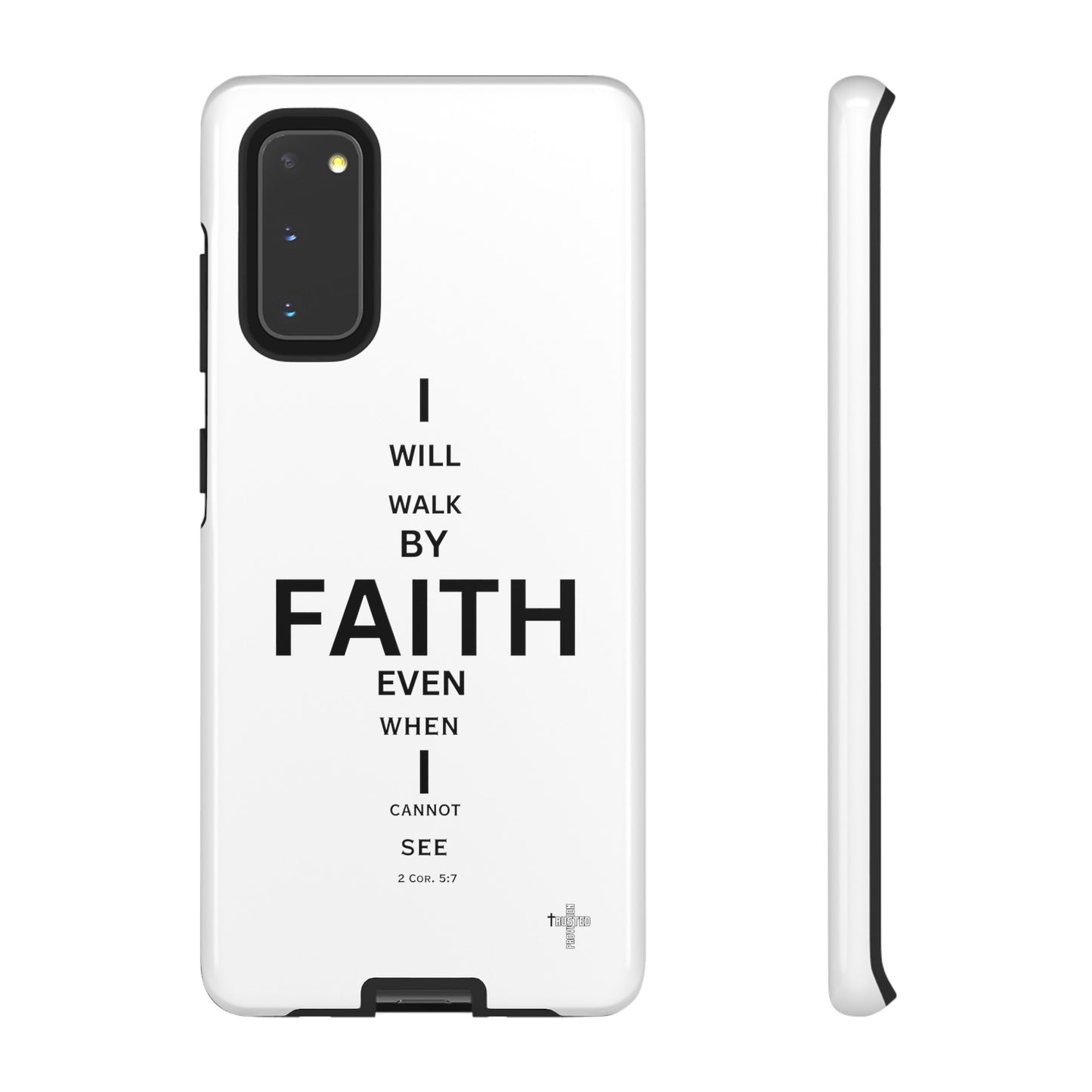I Will Walk by Faith- Tough Case