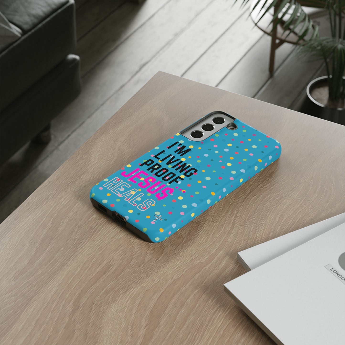 I'm living proof...Jesus Heals- Tough Case (polka dots/turquoise)