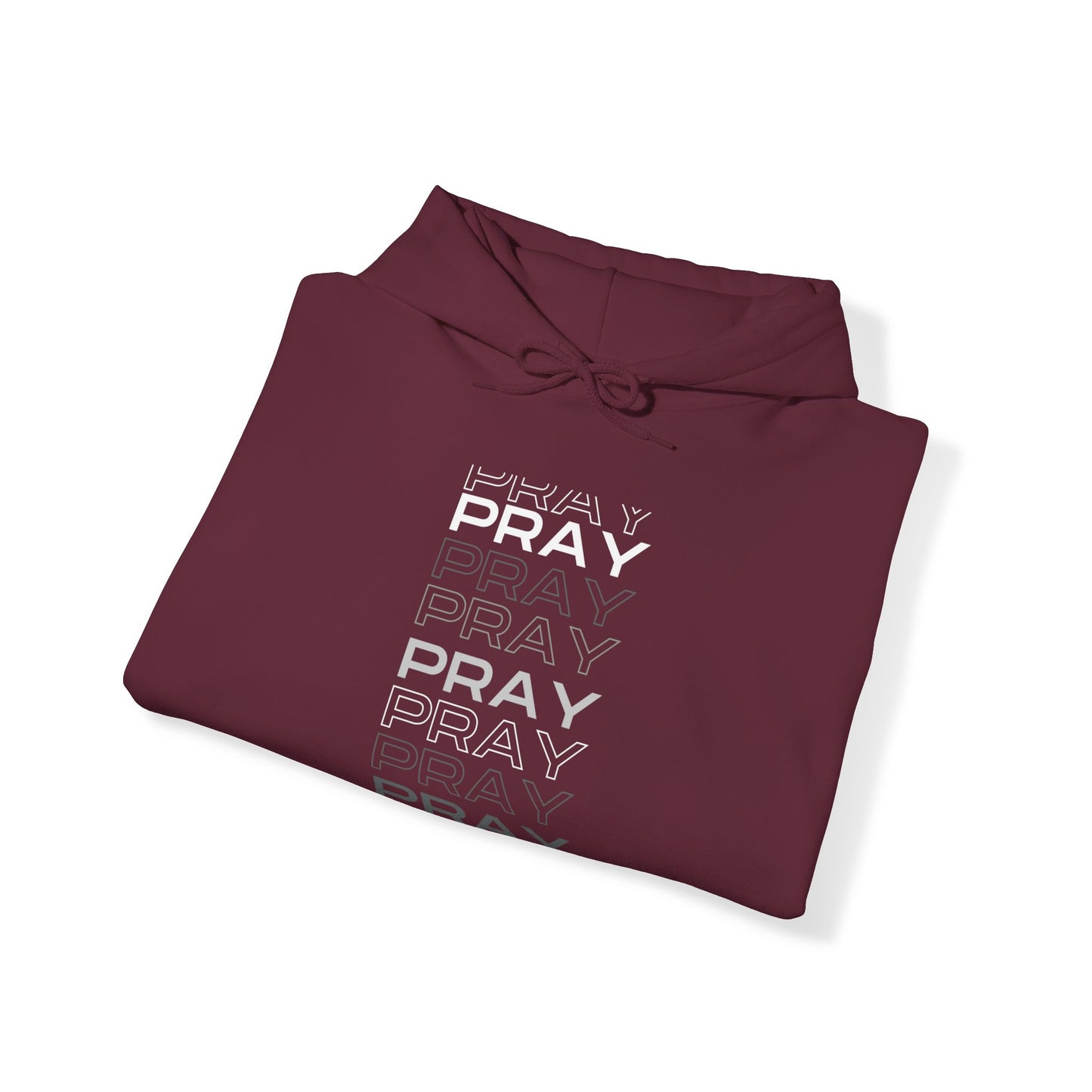 Pray- Unisex Hoodie (white & gray letters)