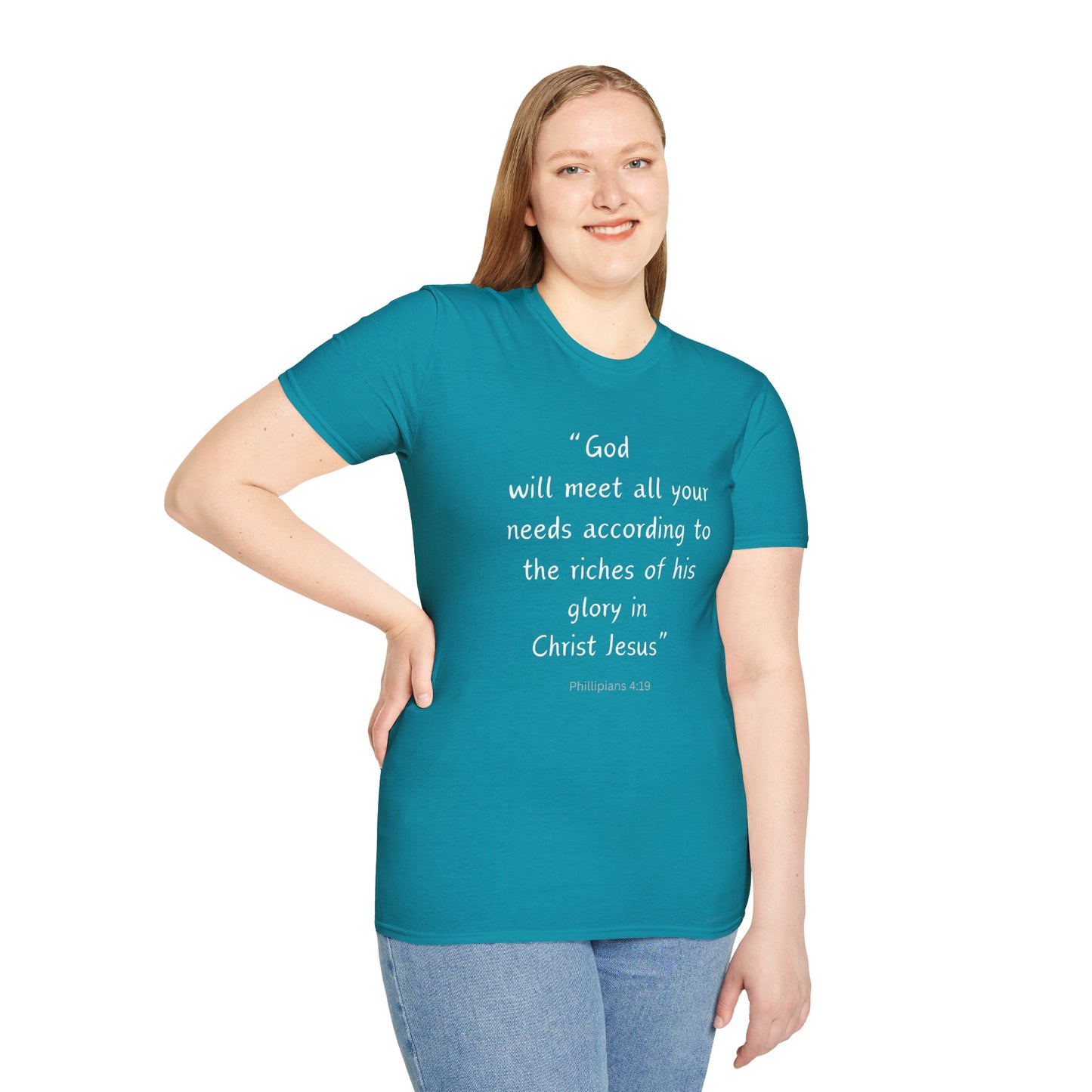 God will meet all your needs- Unisex Softstyle T-Shirt