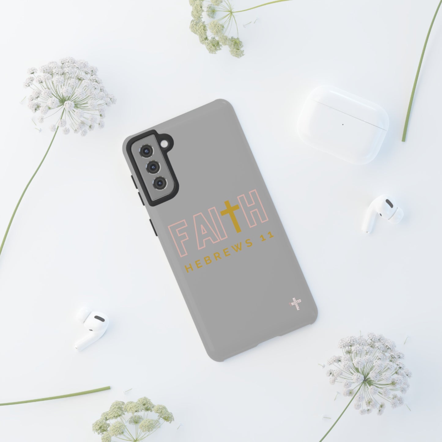 FAITH/Hebrews 11- Tough Case (light grey/rose/gold)