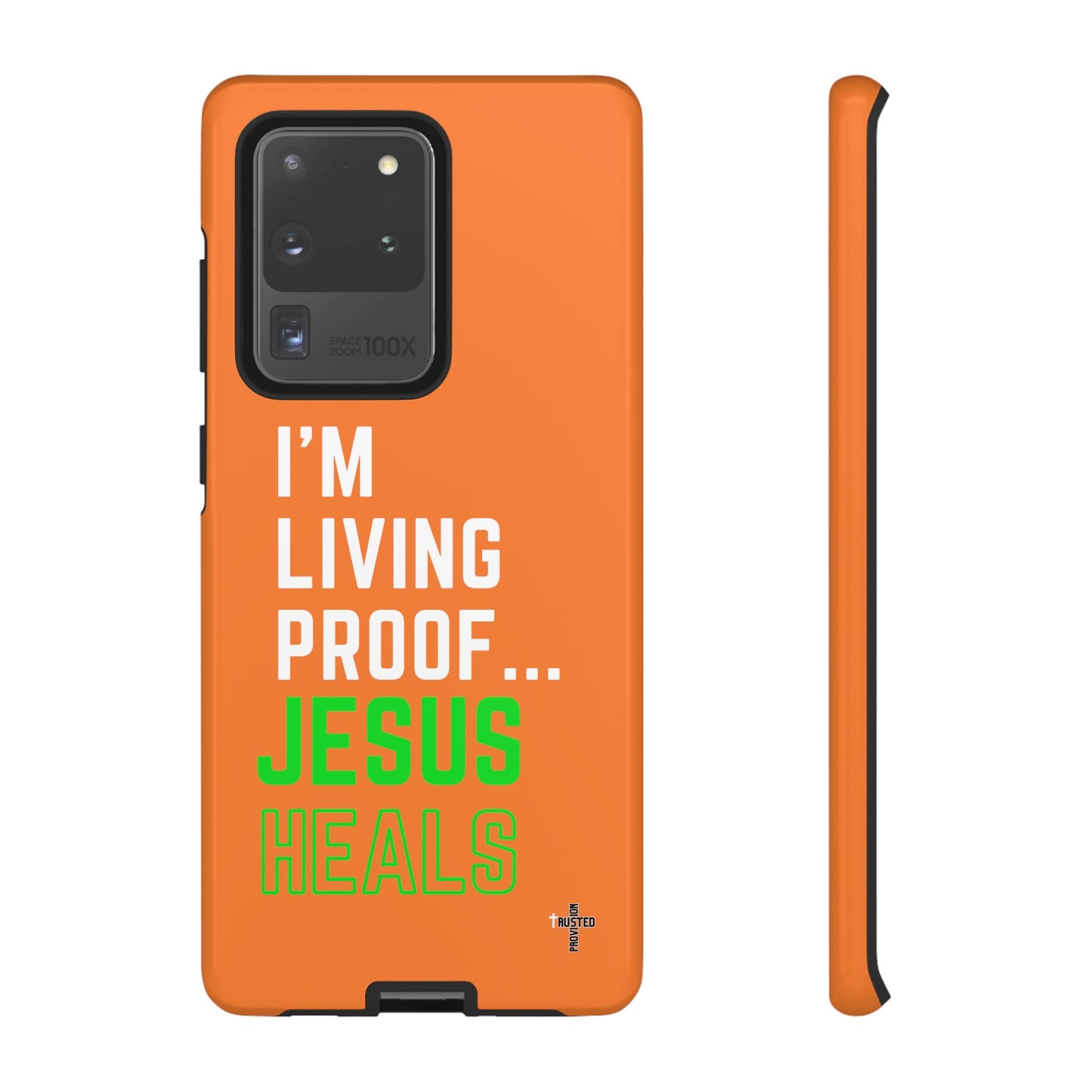 I'm living proof...Jesus Heals- Tough Case (orange)