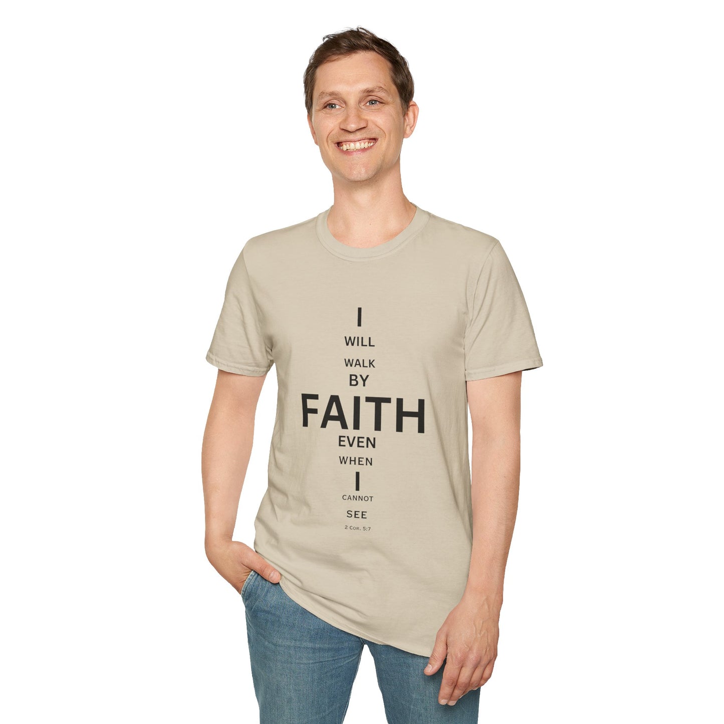 I will walk by FAITH- Unisex Softstyle T-Shirt