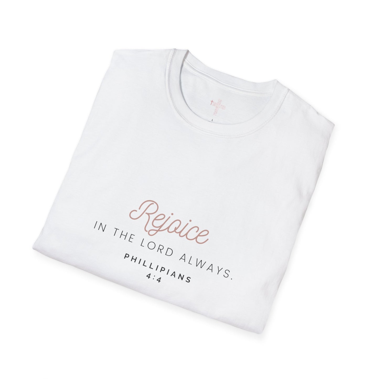 Rejoice- Women's Softstyle T-Shirt