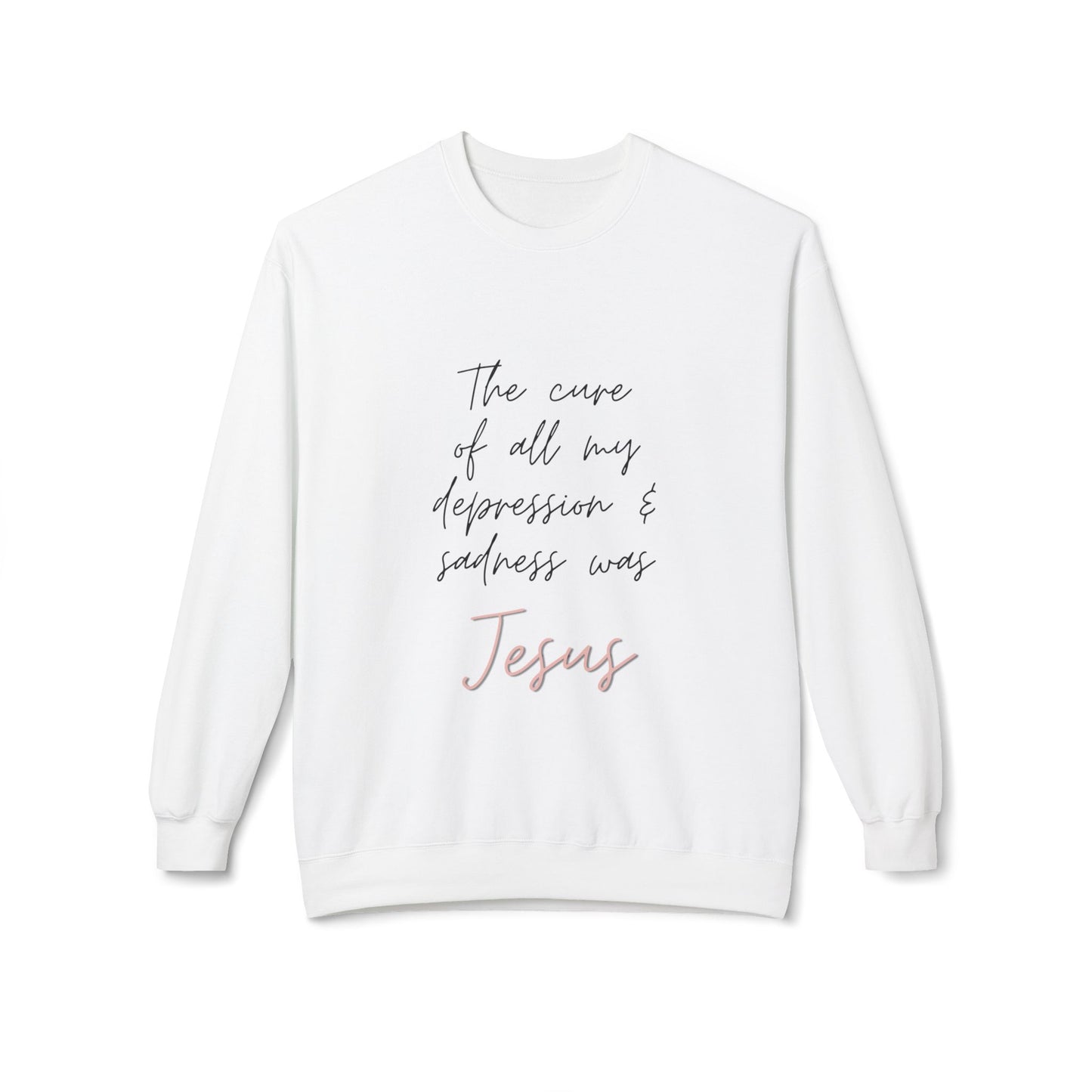 Jesus is My Cure- Women's Fleece Sweatshirt