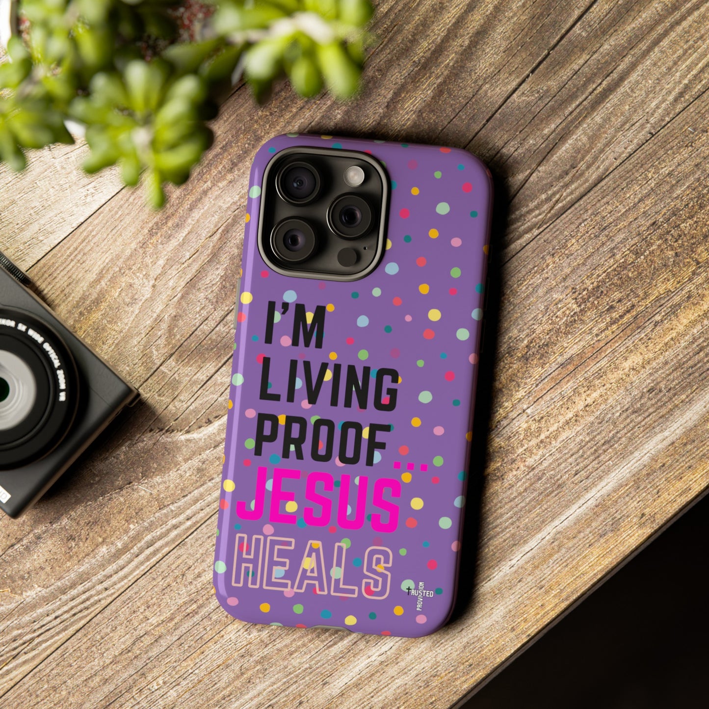 I'm living proof...Jesus Heals- Tough Case (polka dots/light purple)
