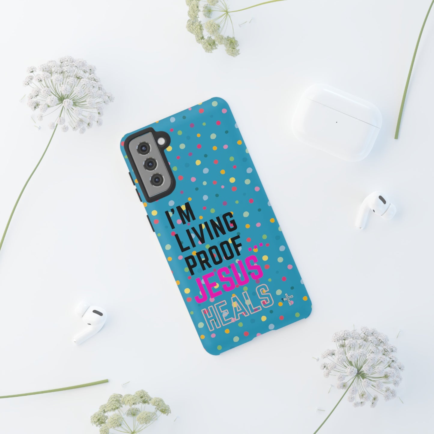 I'm living proof...Jesus Heals- Tough Case (polka dots/turquoise)