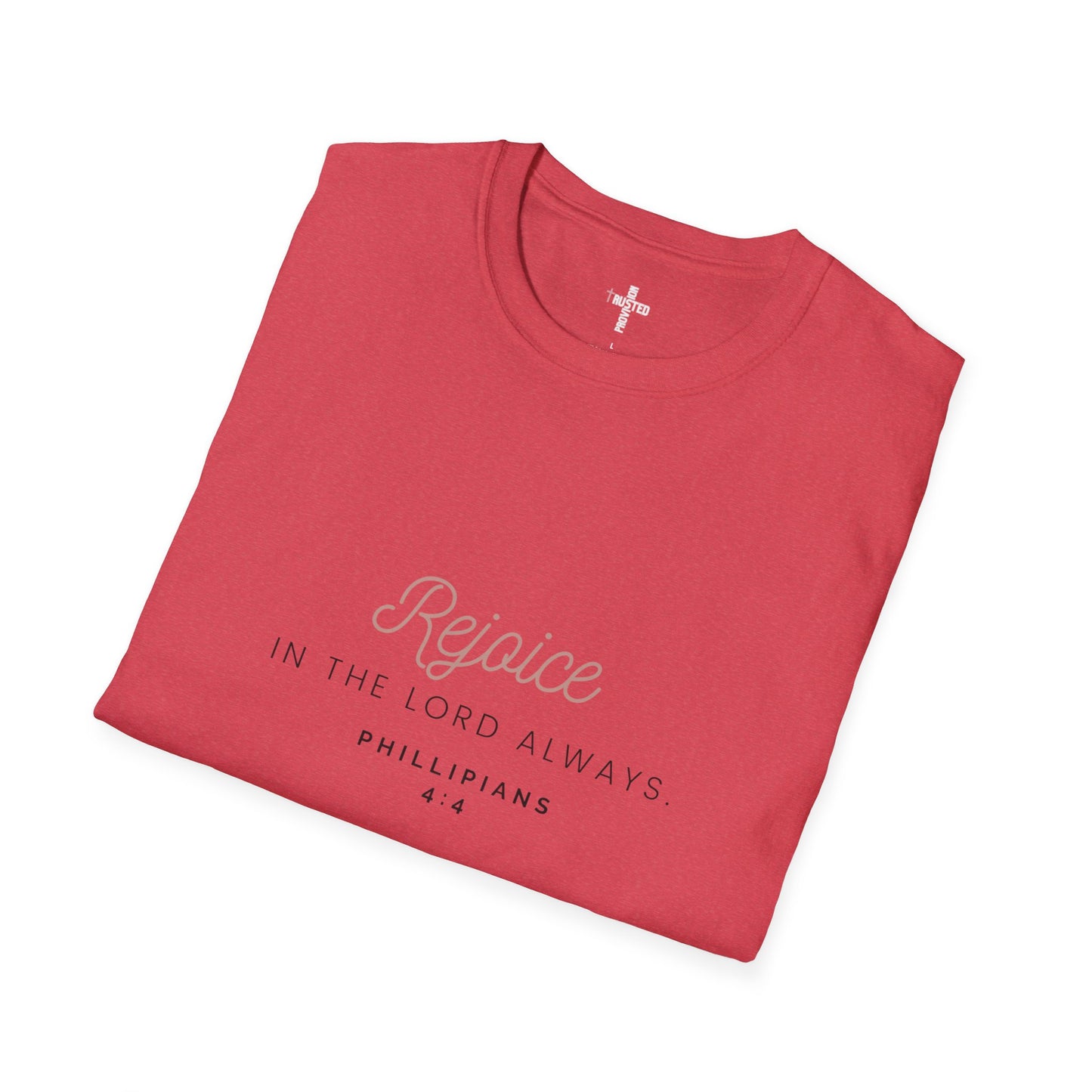 Rejoice- Women's Softstyle T-Shirt