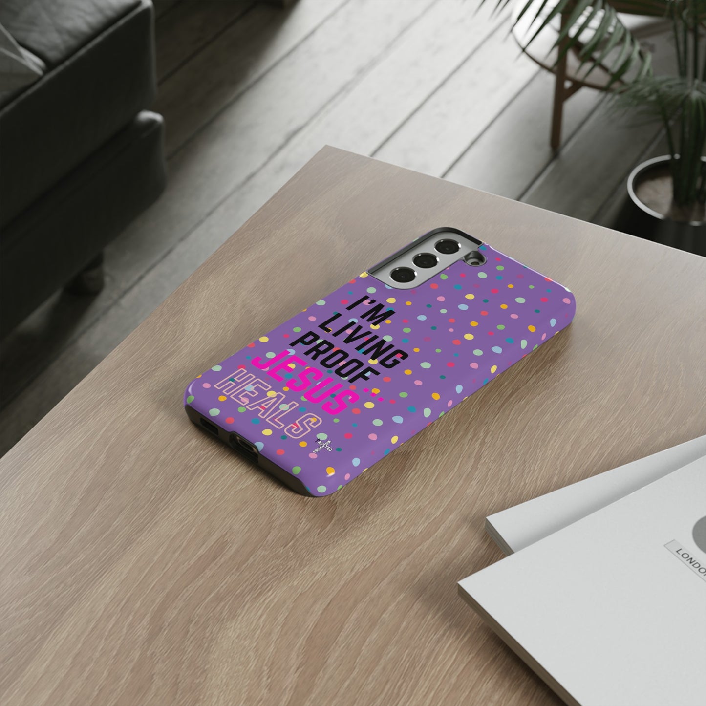 I'm living proof...Jesus Heals- Tough Case (polka dots/light purple)