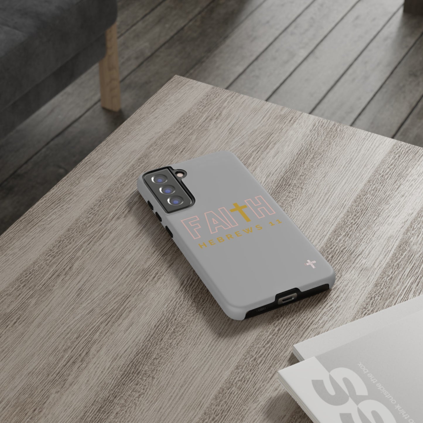 FAITH/Hebrews 11- Tough Case (light grey/rose/gold)