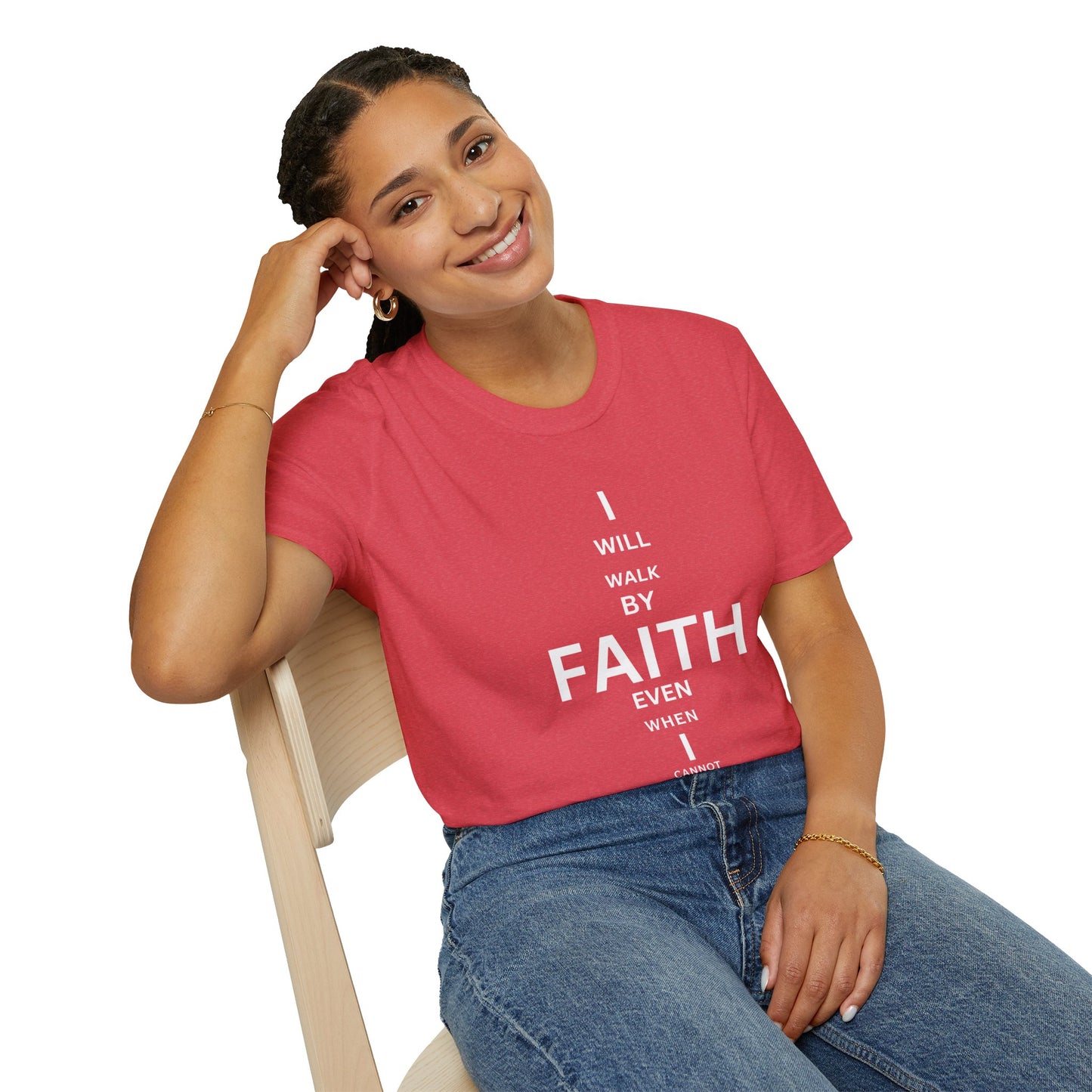 I will walk by FAITH- Unisex Softstyle T-Shirt