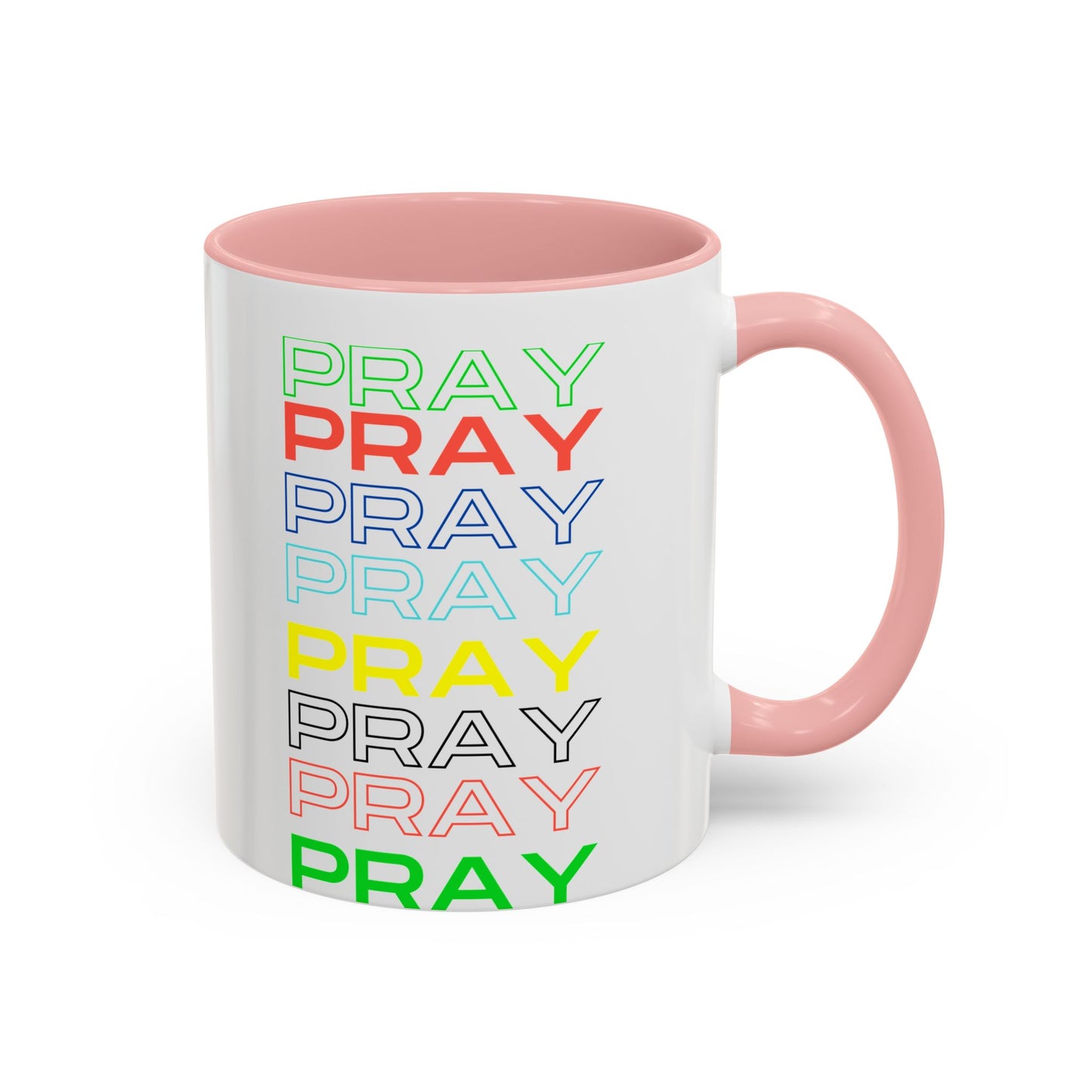 Pray, Pray, Pray - 11 oz Coffee mug (white)
