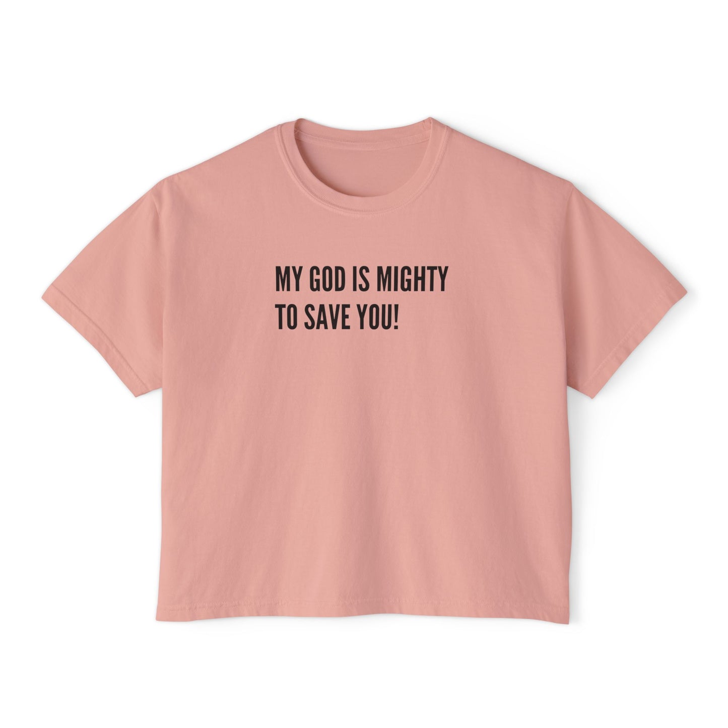My God is Mighty to Save You!- Women's Softstyle T-Shirt